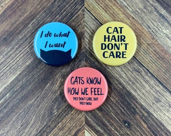 Cat Lady Set - Pet Lover Gifts - 1.25" Button Pins or Magnets