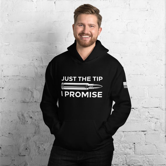 Just the Tip Bullet 2nd Amendment Hoodie Etsy