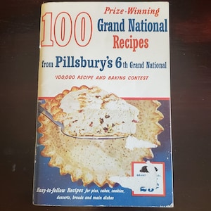 Pillsbury&#39;s 6th Grand National baking contest 100 Prize winning Recipes