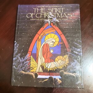 1990 Leisure Arts The Spirit of Christmas Creative Holiday Ideas Book 4 Crafts