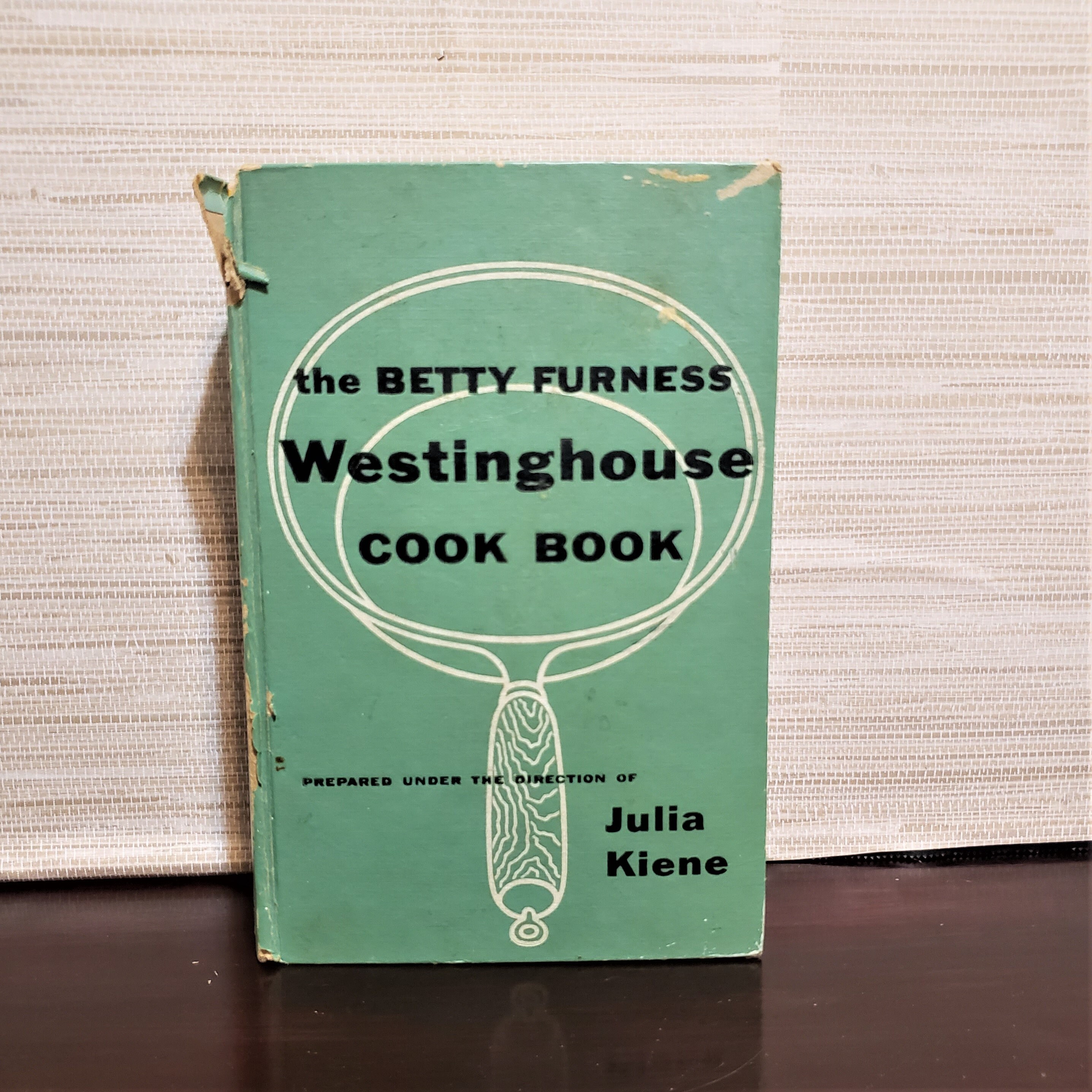 The Betty Furness WESTINGHOUSE Cook Book, 1954 First Edition