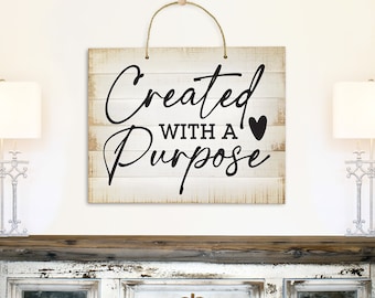 Christian Gifts | Created With A Purpose | Inspirational Sign | Christian Wall Décor | Scripture Sign | Christian Quote | Bible Verse Sign