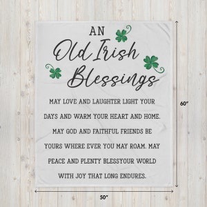 May include: White throw blanket with an Irish blessing printed in black text. The text reads "An Old Irish Blessings" and includes a traditional Irish blessing. The blanket measures 50 inches by 60 inches.