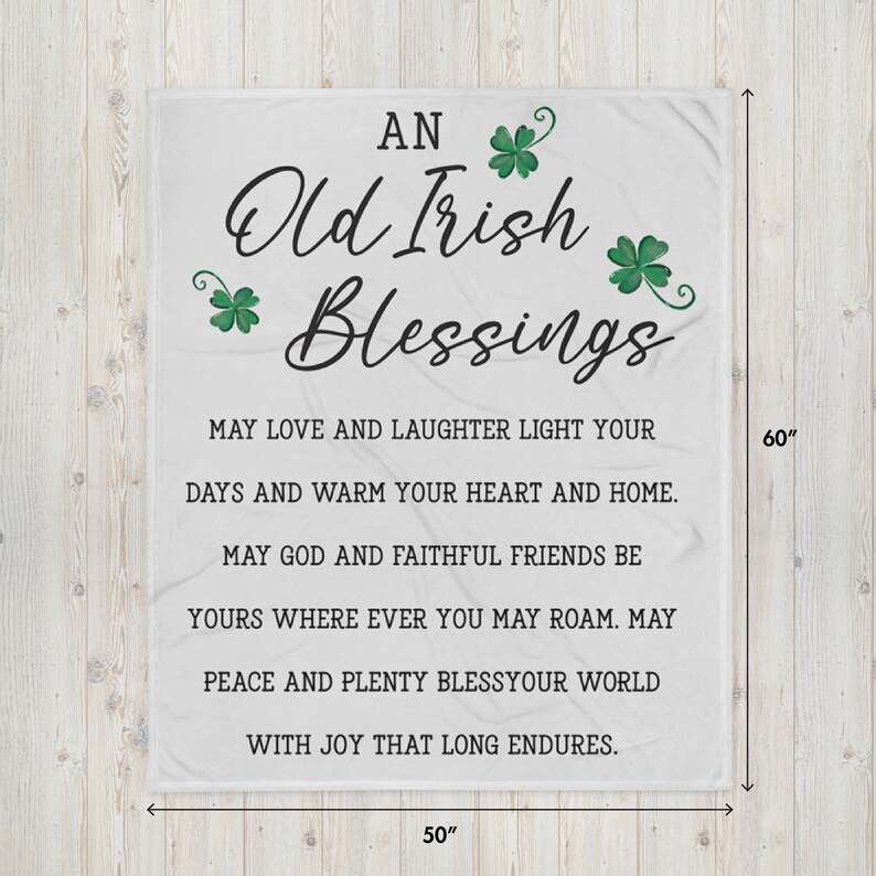 May include: White throw blanket with an Irish blessing printed in black text. The text reads "An Old Irish Blessings" and includes a traditional Irish blessing. The blanket measures 50 inches by 60 inches.
