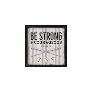 May include: A white and red striped wooden sign with black text that reads "Be Strong & Courageous Joshua 1:9". The sign features two crossed baseball bats and three baseballs.