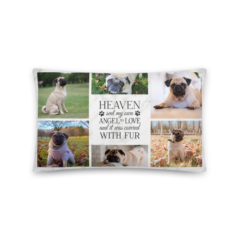 K&ouml;nnte beinhalten: Ein Dekokissen mit einer Collage von Fotos eines Mops und dem Text "HEAVEN sent my own ANGEL to LOVE and it was covered WITH FUR".