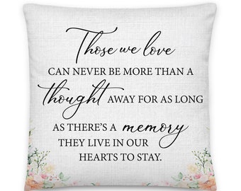 Memorial Pillow | Those We Love | Memory Pillow | Memorial Gift | Bereavement Gift | Sympathy Gift | In Loving Memory