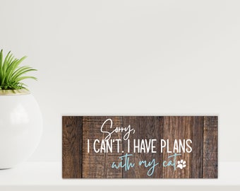 Pet Gifts | Shelf Décor | Cat Wall Décor | Cat Sign | Wooden Sign | Cat Gifts | Pet Lovers | Cat Mom | Cat Dad | Farmhouse Sign | Cat Art