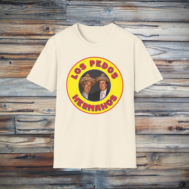Los Pedos Hermanos Retro Trump Epstein Camiseta Natural