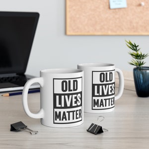 Vintage-Inspired Old Lives Matter Mug Hilarious Birthday Gift for Parents, Grandparents, and Friends with a Playful Design image 5