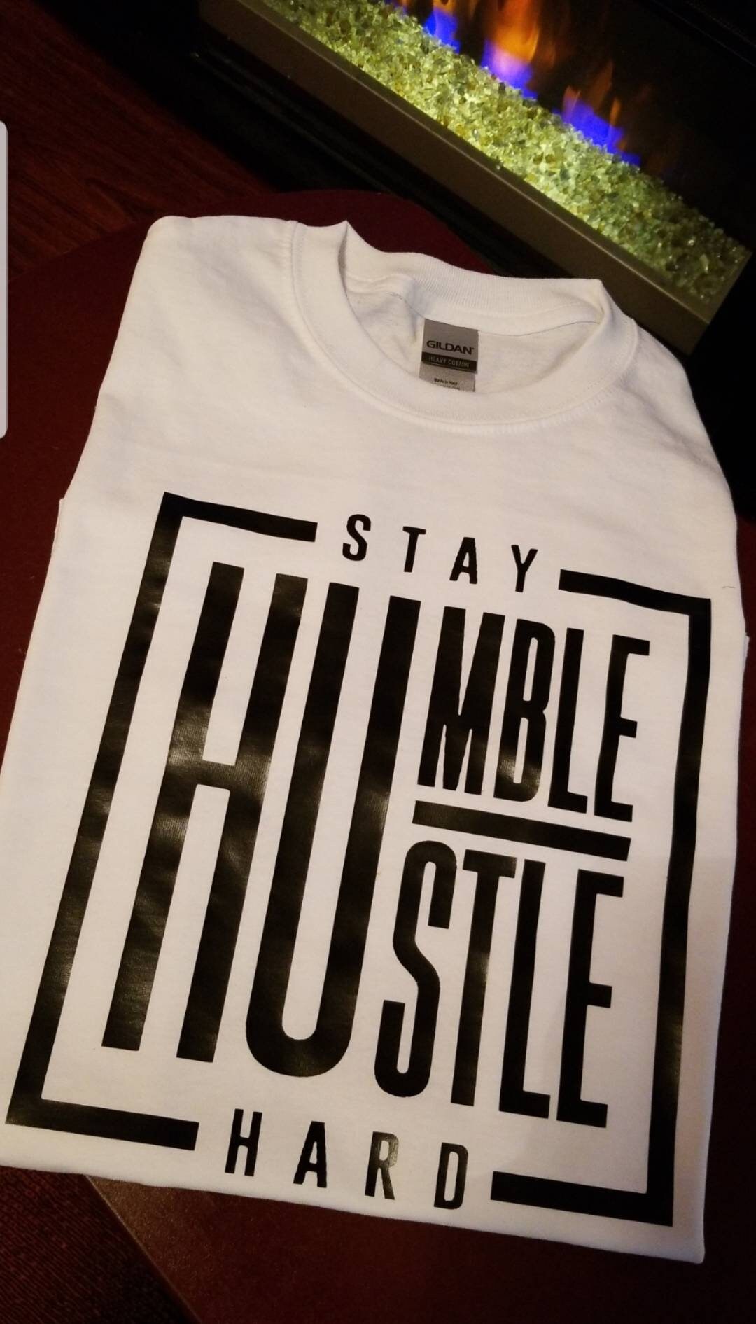Stay Humble Hustle hard SHIRT //Funny Shirt//t Shirt//the real | Etsy