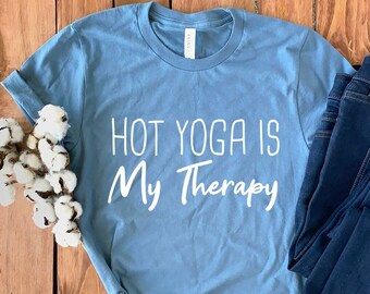 Hot Yoga T-Shirt • Hot Yoga Gift • Hot Yoga Lover • Yoga T-Shirt • Funny Yoga Gift • Hot Yoga Hoodie • Hot Yoga Sweatshirt • Hot Yoga Tee