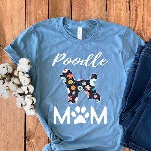 Poodle Mom Shirt • Poodle Mom T-Shirt • Poodle Mom Gift • Poodle Mom Hoodie • Poodle Mom Sweatshirt • Poodle T-Shirt • Poodle Mom Tee