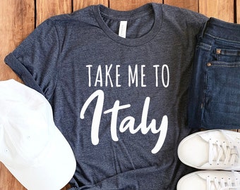 Italy Tavel Shirt • Italy Vacation • Rome Travel • Italy t-Shirt • Italy Gifts • Italy Tee • Venice Shirt • Florence Italy • Rome Italy