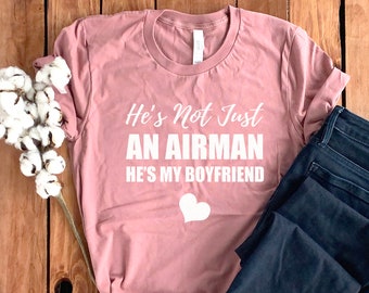 Airman Girlfriend T-Shirt • AirForce Girlfriend • Airman T-Shirt • Airman Girlfriend • Airman Girlfriend Hoodie • Military Shirt