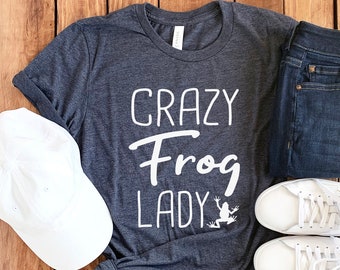 Crazy Frog Lady Shirt • Frog Tshirt • Tree Frog Shirt • Frog Sweatshirt • Frog Hoodie • Cute Frog Shirt • Frog Lover Shirt • Frog Lover Gift