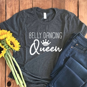 Belly Dancing Shirt • Belly Dancing T-Shirt • Belly Dancer Gift • Belly Dance Shirt • Belly Dance T-shirt • Belly Dancer Hoodie • Dance Tee