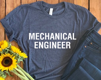 Mechanical Engineer Shirt • Mechanical Engineer T-Shirt • Mechanical Engineer Gift • Engineer Shirt • Engineer Gift • Engineer Graduate
