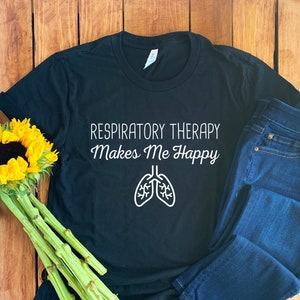 Respiratory Therapist Shirt • Respiratory Therapy Shirt • Respiratory Therapist Gift • Respiratory Therapy Shirt • Respiratory Nurse