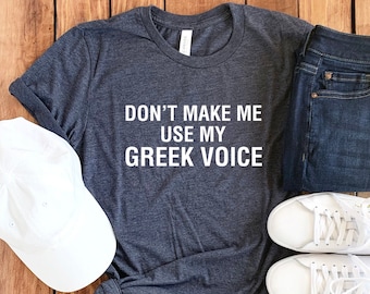 Greek T-Shirt • Greece T-Shirt • Funny Greek Shirt • Greek Hoodie • Greek Gift • I Love Greece • Greek Heritage • Greek Pride • Greek Roots