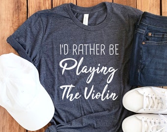 Violin Player Shirt • Violin Shirt • Violin T-Shirt • Violin Lover • Violin Player Gift • Violinist Shirt • Violin Hoodie • Violin Tee