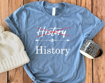 History Teacher Tee • Rewrite History Shirt • History Teacher Shirt • Gift for History Teacher • History Teacher Gift • Teacher Gifts