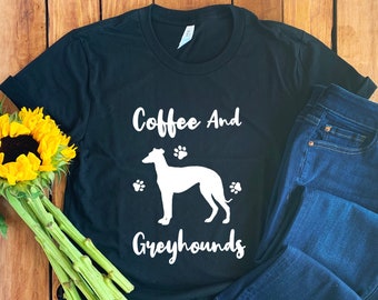 Greyhound Shirt • Italian Greyhound Mom • Italian Greyhound Shirt • Greyhound T-Shirt • Greyhound Gift • Coffee Shirt • Greyhound Sweatshirt