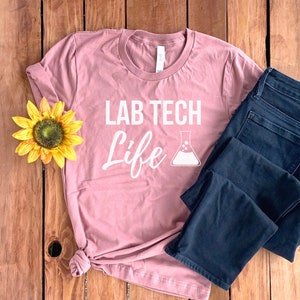 Lab Tech Shirt • Lab Technician • Lab Tech Gift • Med Tech Shirt • Laboratory Tech • Lab Queen • Scientist Shirt • Lab Life Shirt • Lab Tee