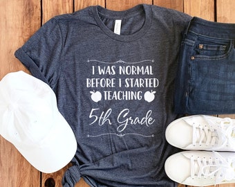 5th Grade Shirt • 5th Grade Teacher Shirt • Fifth Grade Teacher • Funny Teacher Shirts • Teacher Shirt • Teacher T-shirt • Unisex Tee