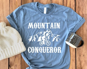 Mountain Bike Shirt • Mountain Conqueror • Mountain Biking Shirt • Mountain Biking Gift • Mountain Bike Tshirt • Mountain Biker • Unisex Tee
