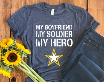 Soldier Girlfriend Shirt • Soldier Girlfriend T-Shirt • Soldier Girlfriend Gift • US Soldier Girlfriend • Proud Soldier Girlfriend
