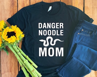 Danger Noodle Mom Shirt • Snake Shirt • Pet Snake • Snake Owner Shirt • Snake Lover Gift • Snake T-Shirt • Snake Tee • Snake Lover Shirt