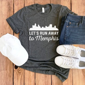 Memphis Shirt • Let&#39;s Run Away to Memphis • Memphis T-shirt • Memphis Tee • Men&#39;s Memphis Shirt • Skyline Shirt • Skyline Tee • Unisex Tee