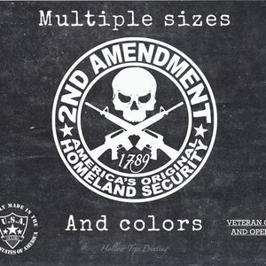 2nd Amendment Homeland Security Vinyl Decal Sticker