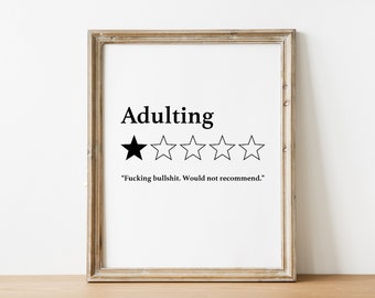 Adulting Review | Would Not Recommend | Funny Sign | Digital Download | Printable Wall Art | Humor Décor