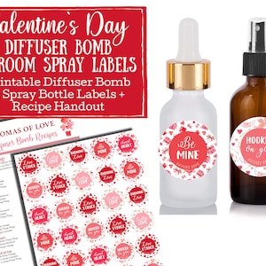 May include: Printable Valentine's Day diffuser bomb and room spray labels with a variety of romantic scents and designs. The labels feature hearts, arrows, and the text "Be Mine", "Love Struck", "Hooked on You", and "Burning Love".