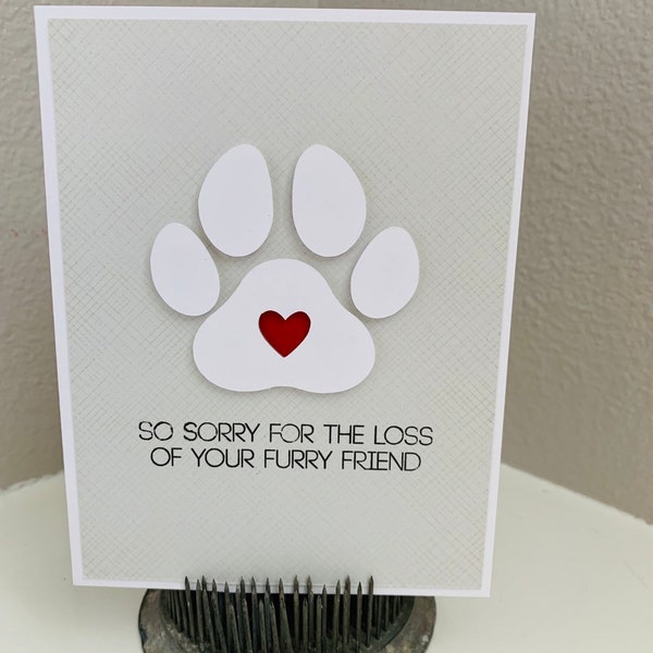 Premium stamp and die cut greeting card, pet loss, dog or cat loss, animal loss, furry friend loss, fur-baby loss, paw prints never fade