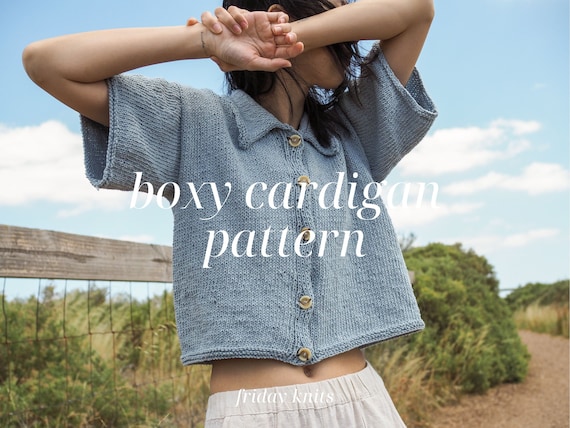 Boxy Cardigan Knitting Pattern Summer Knits Top Down Knitted Boxy Cardigan Knitting Pattern Summer Knits Top Down Knitted