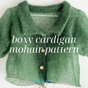 Boxy Cardigan Mohair Edition Modèle tricoté Cardigan Modèles de tricot Modèles de tricot Mohair Top Down Mohair Cardigan Friday Knits