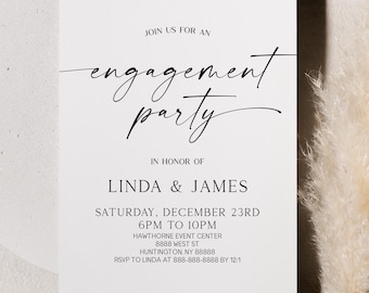 May include: A white rectangular engagement party invitation card with black text. The card reads: JOIN US FOR AN engagement party IN HONOR OF LINDA & JAMES SATURDAY, DECEMBER 23RD 6PM TO 10PM HAWTHORNE EVENT CENTER 8888 WEST ST HUNTINGTON NY 88888 RSVP TO LINDA AT 888-888-8888 BY 12/1.