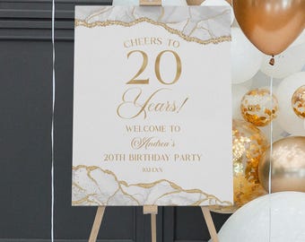Cheers To 20 Years 20th Birthday Party Welcome Sign | Editable Easel Poster Foam Board | Elegant Gold White Agate C42