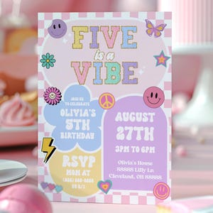 May include: A colorful invitation for a 5th birthday party with the text "Five is a Vibe" in rainbow letters. The invitation has a checkered background and features peace signs, smiley faces, and flowers. The party is scheduled for August 27th from 2pm to 6pm at Olivia's House.
