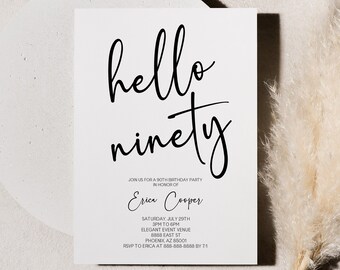 Hello Ninety 90th Birthday Party Invitation | Editable B-Day Party Invite | 90 | Minimal Minimalist Modern Script Plain Basic Elegant A64