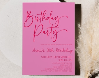 May include: Pink birthday party invitation with white text. The invitation reads "Birthday Party" in a pink script font. The text below reads "Join us for a birthday party in honor of Anna's 30th Birthday. Saturday, September 8th, 7pm to 9pm. Chatham Event Center, 8888 South St, Montgomery, AL 36109. Registered at Target & Amazon. RSVP to Anna at 688-888-8888 by 8/20."
