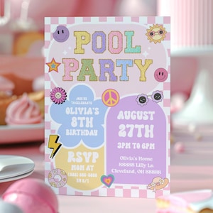 May include: A colourful birthday party invitation with the words "POOL PARTY". The invitation includes details for Olivia's 8th birthday on August 27th, with RSVP information. The image also features cupcakes, cakes, and balloons in a pastel theme.