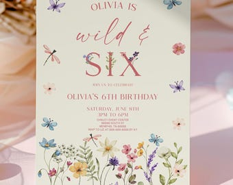 May include: A cream-colored birthday invitation with the text "Olivia is wild & SIX." The invitation features floral and butterfly illustrations. The text "Olivia's 6th Birthday" is also included. The invitation is surrounded by flowers and decorative elements.