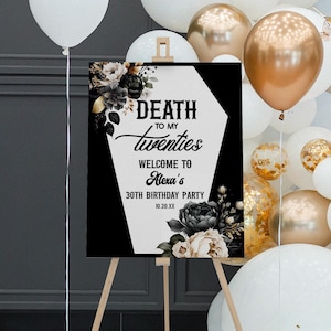 Panneau de bienvenue pour fête d'anniversaire du 30e anniversaire mort dans la vingtaine | RIP éditable pour mes 20 ans, affiche de chevalet de fête de 30 ans, panneau en mousse