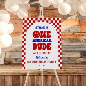 Panneau de bienvenue pour le premier anniversaire d'un mec américain | Poster en mousse pour chevalet éditable | Jour commémoratif du 4 juillet pour l'indépendance