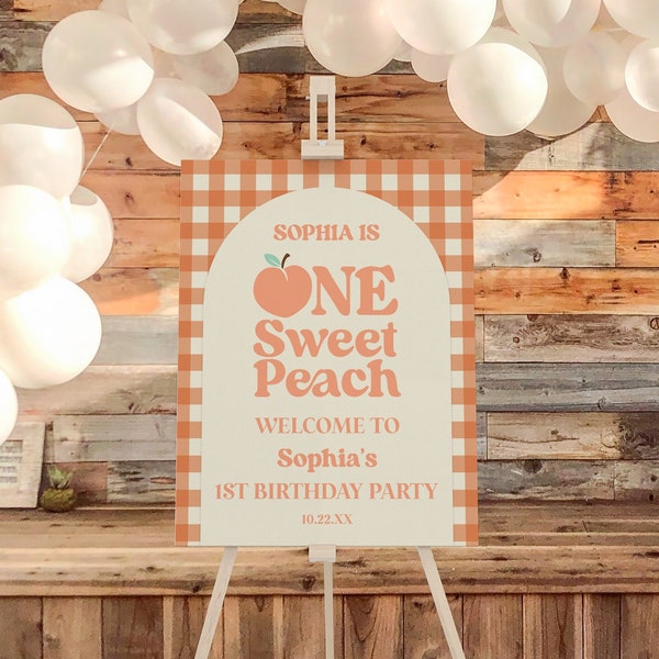 One Sweet Peach Themed 1st Birthday Party Welcome Sign | Editable First B-Day Easel Poster Foam Board | Peach Orange Fruit A37