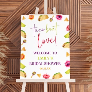 ¡Taco Bout Love! Letrero de bienvenida editable para despedida de soltera / Póster de caballete con temática de fiesta, cartón pluma B50